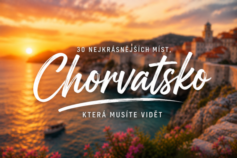 Co vidět v Chorvatsku? Tipy na 30 míst, která stojí za návštěvu.